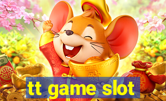 tt game slot